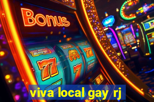 viva local gay rj